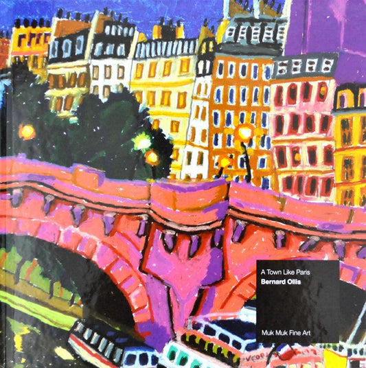 Bernard Ollis Art Book: A Town Like Paris - Mitchell Fine Art